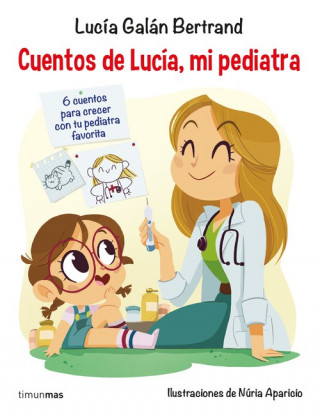 Buch CUENTOS DE LUCÍA MI PEDIATRA LUCIA GALAN