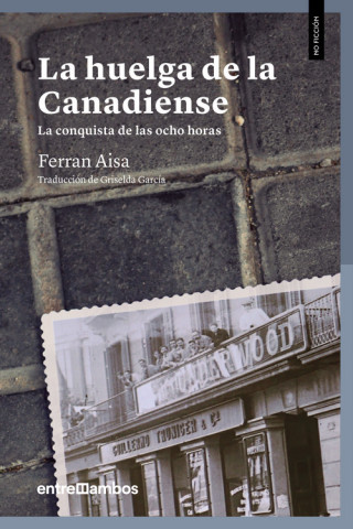 Kniha LA HUELGA DE LA CANADIENSE FERRAN AISA I PAMPOLS