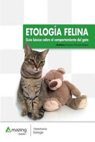 Книга Etologia Felina Rosana Alvarez Bueno