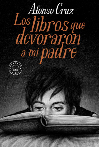 Buch LOS LIBROS QUE DEVORARON A MI PADRE AFONSO CRUZ