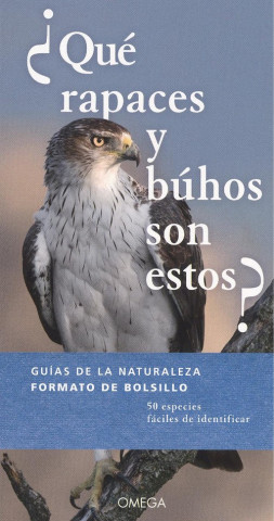 Kniha ¿QUÈ RAPACES Y BÚHOS SON ESTOS? 