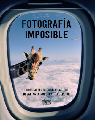 Kniha FOTOGRAFíA IMPOSIBLE AGATA TOROMANOFF