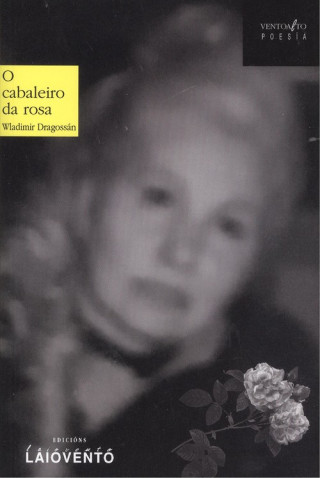 Buch O CABALEIRO DA ROSA WLADIMIR DRAGOSSAN