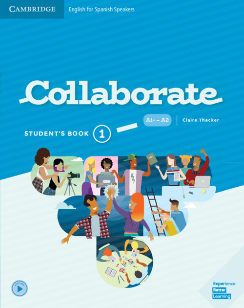 Carte Collaborate Level 1 Student's Book English for Spanish Speakers Claire Thacker