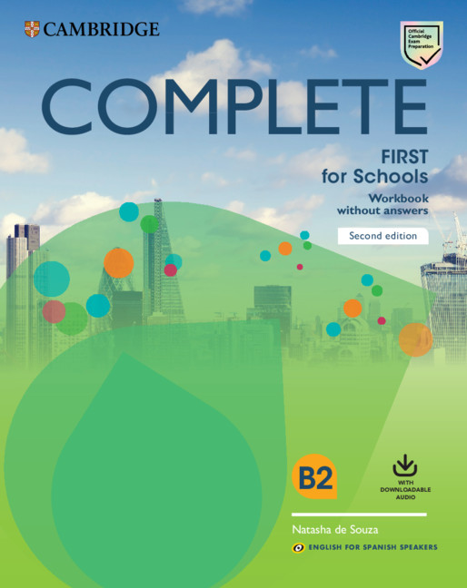 Carte Complete First for Schools for Spanish Speakers Workbook Without Answers with Downloadable Audio Natasha De Souza