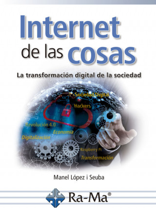 Kniha INTERNET DE LAS COSAS MANEL LOPEZ I SEUBA
