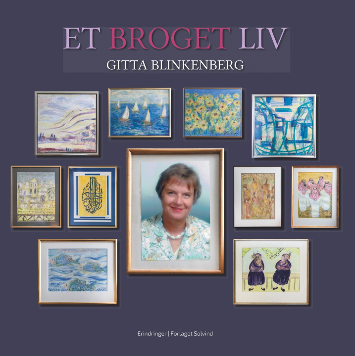 Βιβλίο Et Broget Liv Gitta Blinkenberg