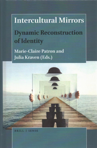 Knjiga Intercultural Mirrors: Dynamic Reconstruction of Identity 