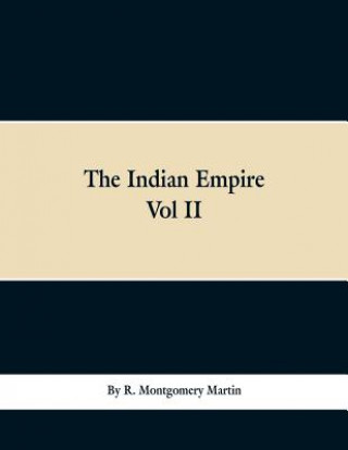 Buch Indian Empire R Montgomery Martin
