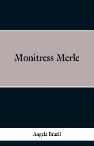 Buch Monitress Merle Angela Brazil