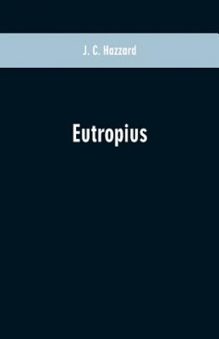 Libro Eutropius J. C. Hazzard