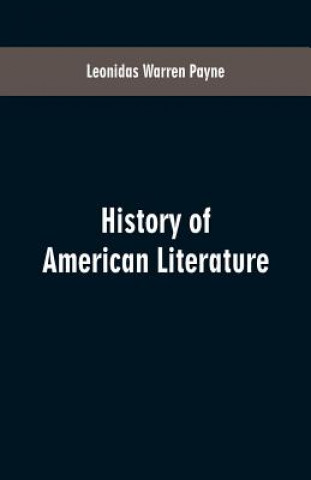 Książka History of American literature Leonidas Warren Payne