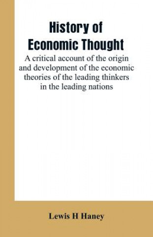 Kniha History of economic thought Lewis H. Haney