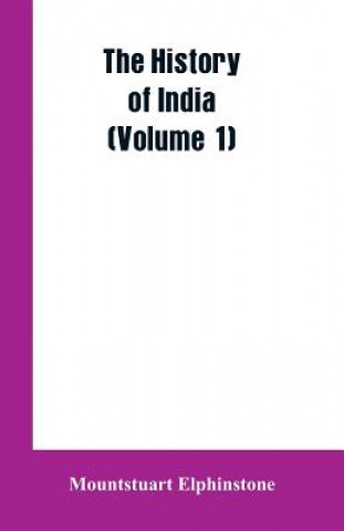 Kniha history of India (Volume 1) Mountstuart Elphinstone