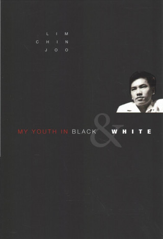 Knjiga My Youth In Black & White CHIN JOO LIM
