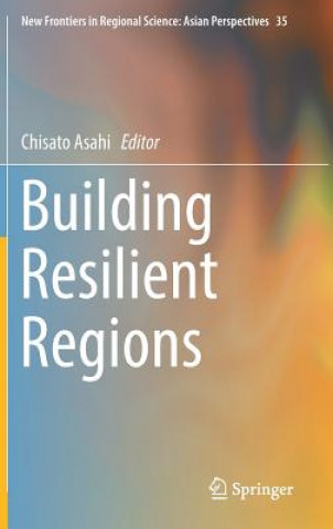 Book Building Resilient Regions Chisato Asahi