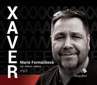 Hanganyagok Xaver - CDmp3 (Čte Robert Jašków) Marie Formáčková