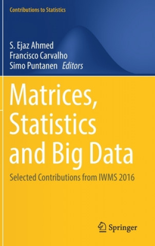 Book Matrices, Statistics and Big Data S. Ejaz Ahmed