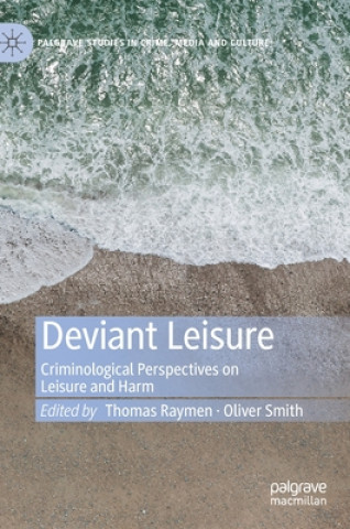 Boek Deviant Leisure Oliver Smith