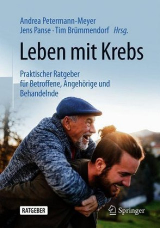 Kniha Leben mit Krebs Andrea Petermann-Meyer