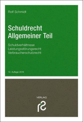 Kniha Schuldrecht Allgemeiner Teil Rolf Schmidt