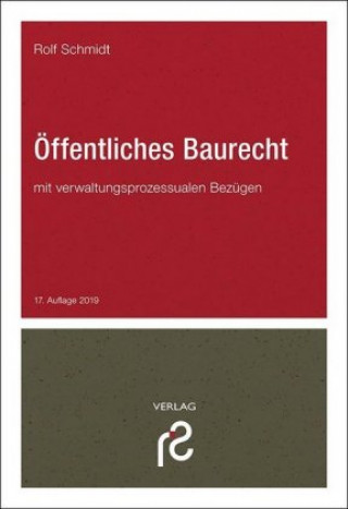 Kniha Öffentliches Baurecht Rolf Schmidt