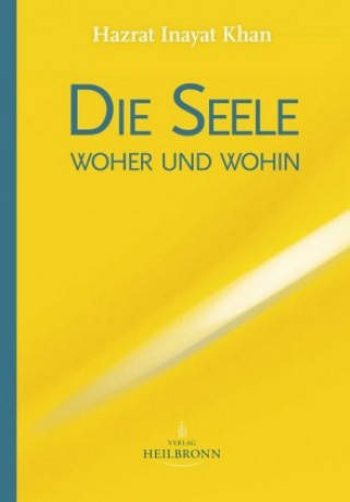 Carte Die Seele - woher und wohin Hazrat Inayat Khan