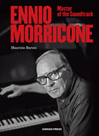 Livre Ennio Morricone: Discovery Maurizio Baroni