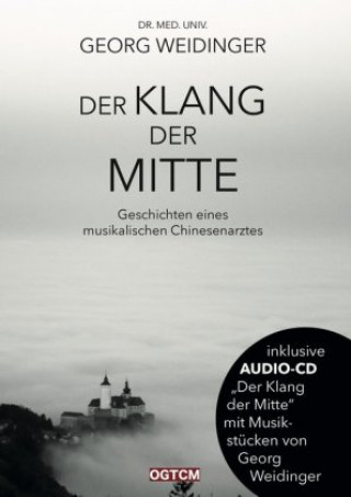 Kniha Der Klang der Mitte Georg Weidinger