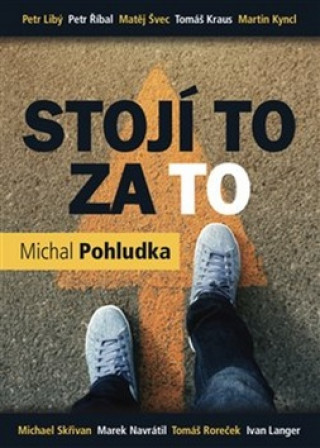 Книга Stojí to za to Michal Pohludka
