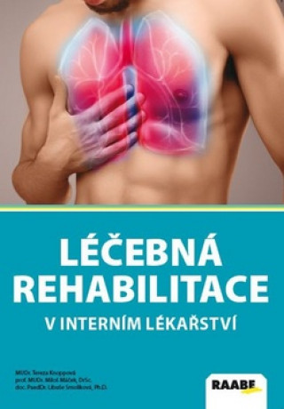 Knjiga Léčebná rehabilitace v interním lékařství Tereza Knoppová