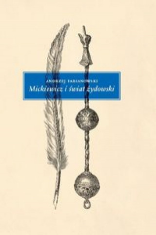 Book Mickiewicz i świat żydowski. Fabianowski Andrzej