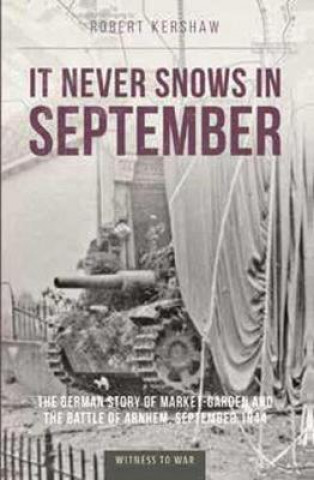 Könyv It Never Snows in September Robert Kershaw