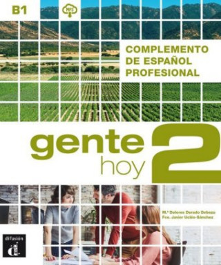 Knjiga Gente hoy 2 (B1). Libro del alumno + audios y vídeos online 