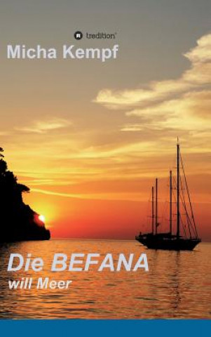 Libro Die Befana will Meer Micha Kempf