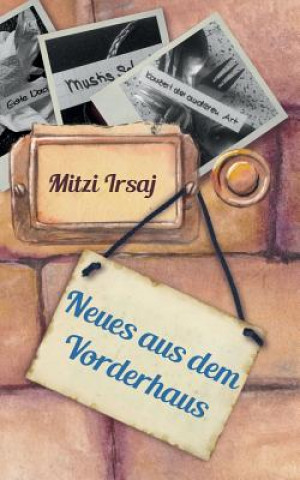 Kniha Neues aus dem Vorderhaus Mitzi Irsaj
