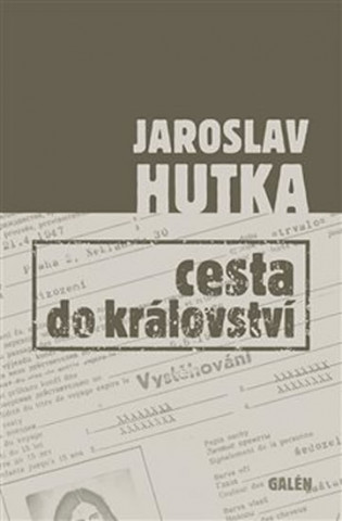 Könyv Cesta do království Jaroslav Hutka
