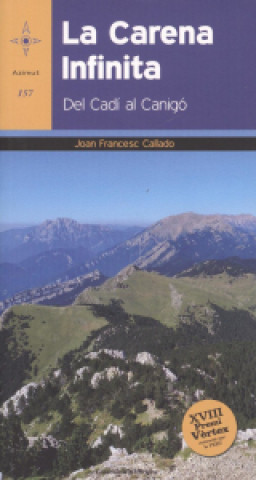 Kniha La Carena infinita : Del Cadí al Canigó Joan Francesc Callado