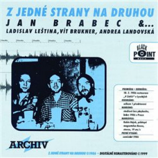 Аудио Z jedné strany na druhou Jan Brabec