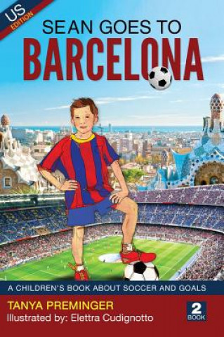 Kniha Sean Goes To Barcelona Tanya Preminger