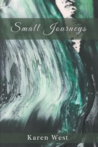 Książka Small Journeys Karen J West