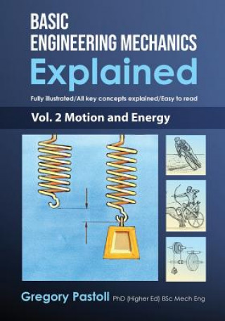 Könyv Basic Engineering Mechanics Explained, Volume 2 Gregory Pastoll