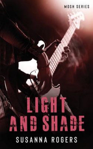 Kniha Light and Shade Susanna Rogers