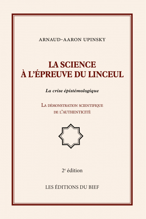 Buch la science ? l'épreuve du linceul Arnaud-Aaron Upinsky