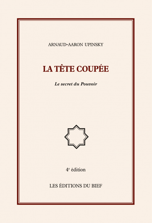 Boek La t?te coupée Arnaud-Aaron Upinsky