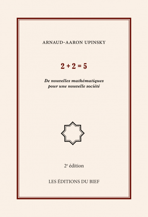 Книга 2+2=5 Arnaud-Aaron Upinsky