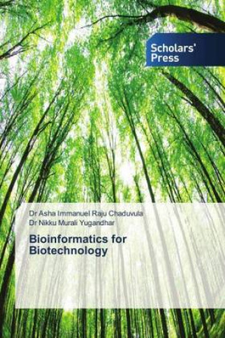 Buch Bioinformatics for Biotechnology Dr Asha Immanuel Raju Chaduvula