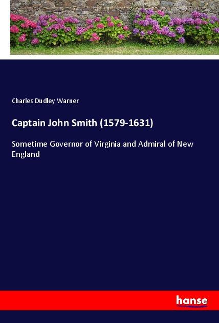 Książka Captain John Smith (1579-1631) Charles Dudley Warner