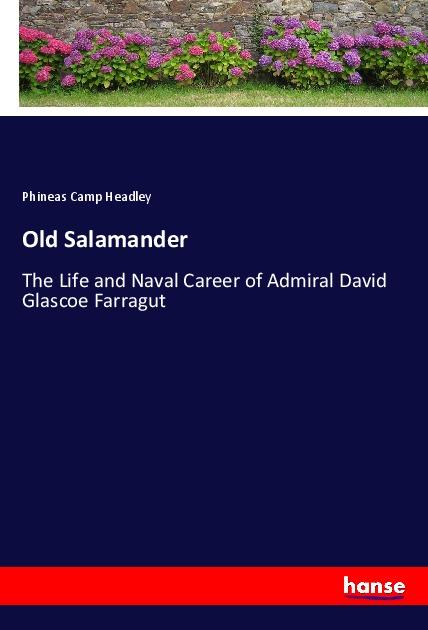 Könyv Old Salamander Phineas Camp Headley