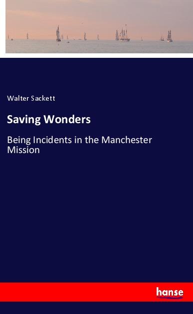 Libro Saving Wonders Walter Sackett
